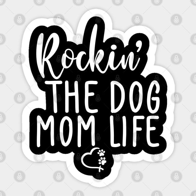 Rockin the dog mom life clearance